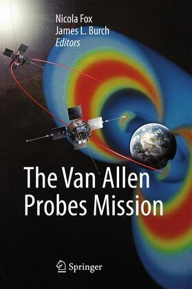 Burch / Fox |  The Van Allen Probes Mission | Buch |  Sack Fachmedien