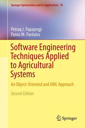 Pardalos / Papajorgji |  Software Engineering Techniques Applied to Agricultural Systems | Buch |  Sack Fachmedien