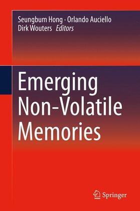 Hong / Wouters / Auciello |  Emerging Non-Volatile Memories | Buch |  Sack Fachmedien