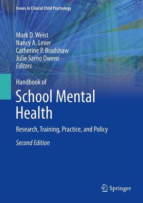 Weist / Lever / Bradshaw |  Handbook of School Mental Health | Buch |  Sack Fachmedien