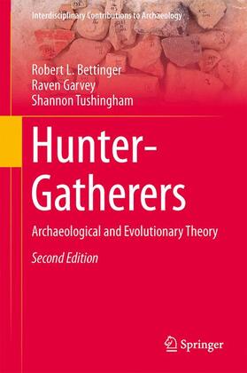 Bettinger / Tushingham / Garvey |  Hunter-Gatherers | Buch |  Sack Fachmedien