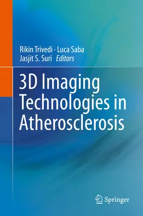 Trivedi / Saba / Suri |  3D Imaging Technologies in Atherosclerosis | eBook | Sack Fachmedien