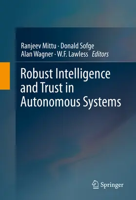 Mittu / Sofge / Wagner |  Robust Intelligence and Trust in Autonomous Systems | eBook | Sack Fachmedien