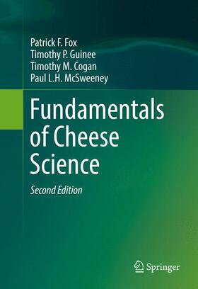 Fox / McSweeney / Guinee |  Fundamentals of Cheese Science | Buch |  Sack Fachmedien