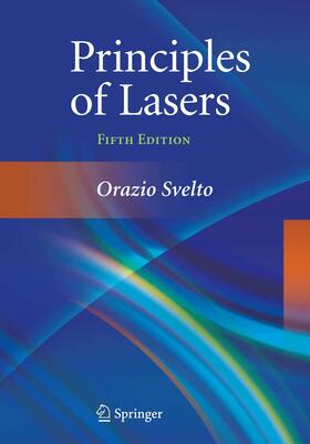 Svelto |  Principles of Lasers | Buch |  Sack Fachmedien