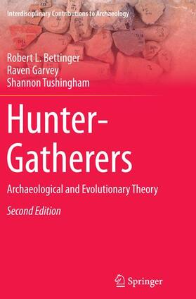 Bettinger / Tushingham / Garvey |  Hunter-Gatherers | Buch |  Sack Fachmedien