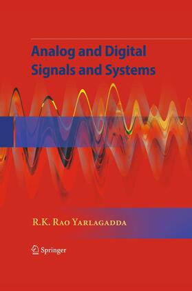 Yarlagadda |  Analog and Digital Signals and Systems | Buch |  Sack Fachmedien