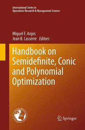 Lasserre / Anjos |  Handbook on Semidefinite, Conic and Polynomial Optimization | Buch |  Sack Fachmedien