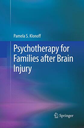 Klonoff |  Psychotherapy for Families after Brain Injury | Buch |  Sack Fachmedien