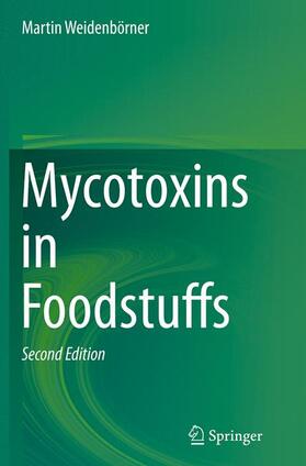 Weidenbörner |  Mycotoxins in Foodstuffs | Buch |  Sack Fachmedien
