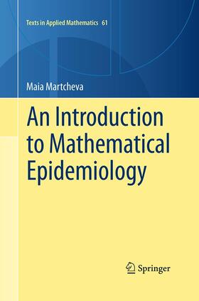 Martcheva |  An Introduction to Mathematical Epidemiology | Buch |  Sack Fachmedien