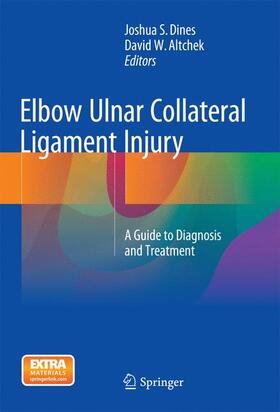 Altchek / Dines |  Elbow Ulnar Collateral Ligament Injury | Buch |  Sack Fachmedien