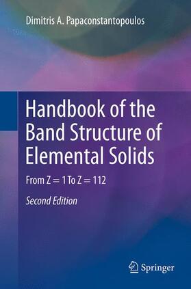 Papaconstantopoulos |  Handbook of the Band Structure of Elemental Solids | Buch |  Sack Fachmedien