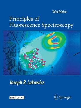 Lakowicz |  Principles of Fluorescence Spectroscopy | Buch |  Sack Fachmedien