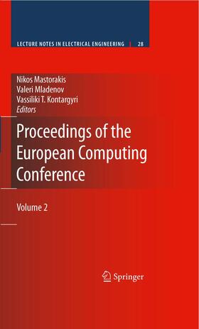 Mastorakis / Kontargyri / Mladenov |  Proceedings of the European Computing Conference | Buch |  Sack Fachmedien