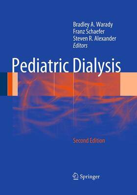 Warady / Alexander / Schaefer |  Pediatric Dialysis | Buch |  Sack Fachmedien