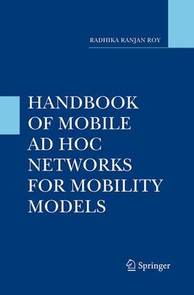 Roy |  Handbook of Mobile Ad Hoc Networks for Mobility Models | Buch |  Sack Fachmedien