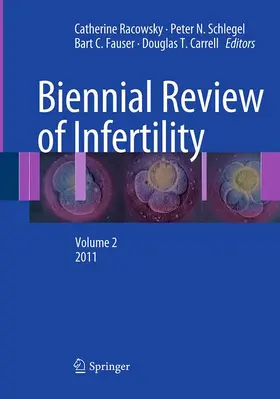 Racowsky / Barnard / Schlegel |  Biennial Review of Infertility | Buch |  Sack Fachmedien