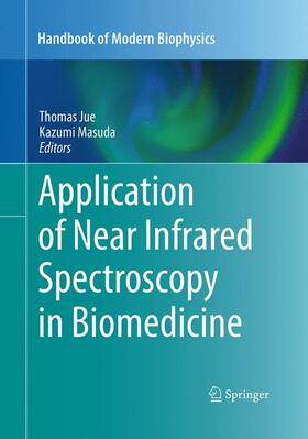 Masuda / Jue |  Application of Near Infrared Spectroscopy in Biomedicine | Buch |  Sack Fachmedien