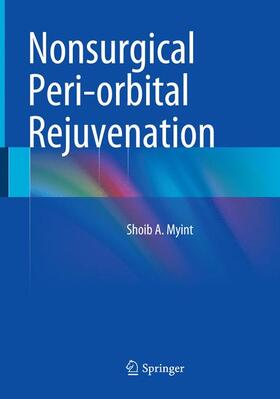 Myint |  Nonsurgical Peri-orbital Rejuvenation | Buch |  Sack Fachmedien