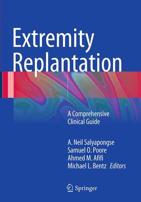 Salyapongse / Bentz / Poore |  Extremity Replantation | Buch |  Sack Fachmedien