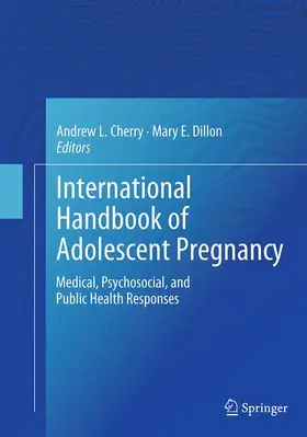 Dillon / Cherry |  International Handbook of Adolescent Pregnancy | Buch |  Sack Fachmedien