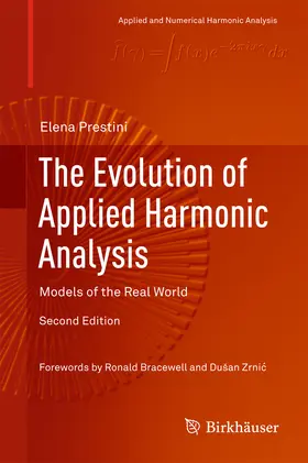 Prestini | The Evolution of Applied Harmonic Analysis | E-Book | sack.de