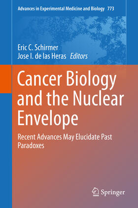 Schirmer / de las Heras |  Cancer Biology and the Nuclear Envelope | eBook | Sack Fachmedien