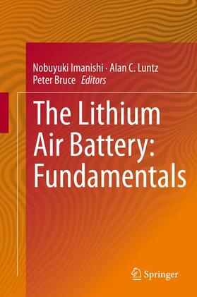 Imanishi / Bruce / Luntz |  The Lithium Air Battery | Buch |  Sack Fachmedien