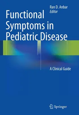 Anbar |  Functional Symptoms in Pediatric Disease | Buch |  Sack Fachmedien