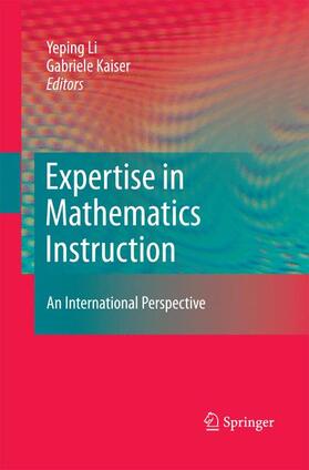 Kaiser / Li |  Expertise in Mathematics Instruction | Buch |  Sack Fachmedien