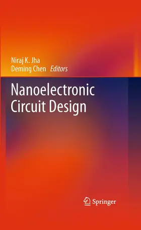 Chen / Jha |  Nanoelectronic Circuit Design | Buch |  Sack Fachmedien