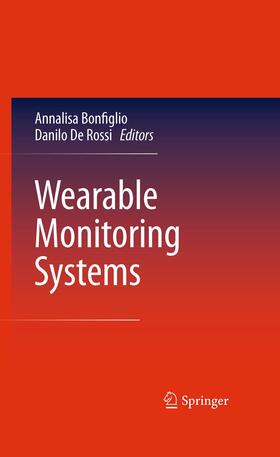 Bonfiglio / De Rossi |  Wearable Monitoring Systems | Buch |  Sack Fachmedien