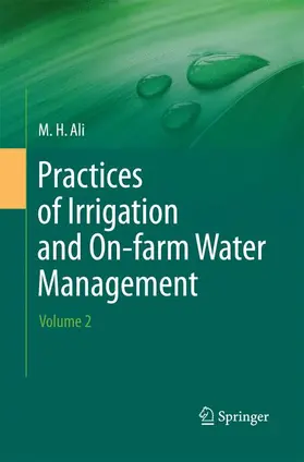 Ali |  Practices of Irrigation & On-farm Water Management: Volume 2 | Buch |  Sack Fachmedien