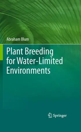 Blum |  Plant Breeding for Water-Limited Environments | Buch |  Sack Fachmedien