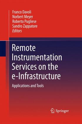Davoli / Zappatore / Meyer |  Remote Instrumentation Services on the e-Infrastructure | Buch |  Sack Fachmedien