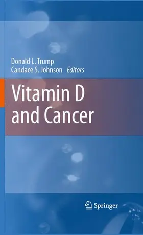 Johnson / Trump |  Vitamin D and Cancer | Buch |  Sack Fachmedien