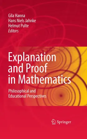 Hanna / Pulte / Jahnke |  Explanation and Proof in Mathematics | Buch |  Sack Fachmedien