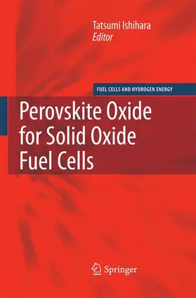 Ishihara |  Perovskite Oxide for Solid Oxide Fuel Cells | Buch |  Sack Fachmedien