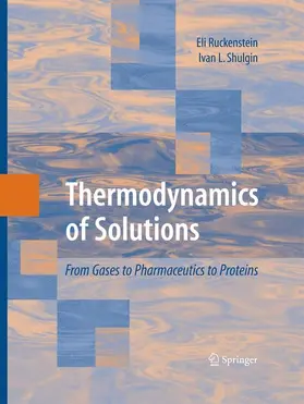 Shulgin / Ruckenstein |  Thermodynamics of Solutions | Buch |  Sack Fachmedien