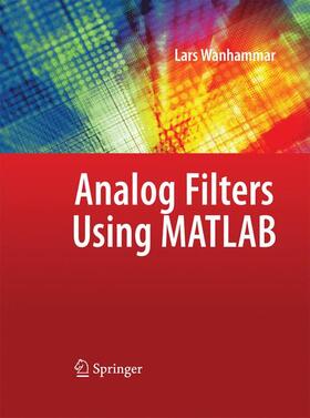 Wanhammar |  Analog Filters using MATLAB | Buch |  Sack Fachmedien