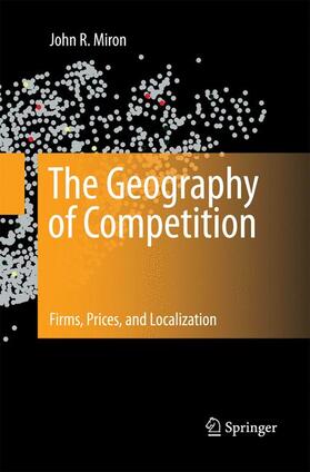 Miron |  The Geography of Competition | Buch |  Sack Fachmedien