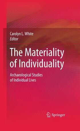 White |  The Materiality of Individuality | Buch |  Sack Fachmedien