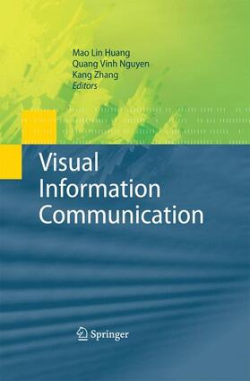 Huang / Zhang / Nguyen |  Visual Information Communication | Buch |  Sack Fachmedien