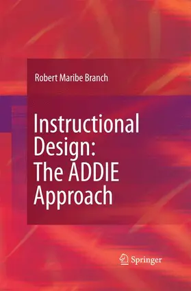 Branch |  Instructional Design: The ADDIE Approach | Buch |  Sack Fachmedien