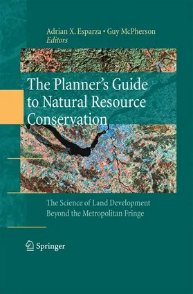 McPherson / Esparza |  The Planner¿s Guide to Natural Resource Conservation: | Buch |  Sack Fachmedien