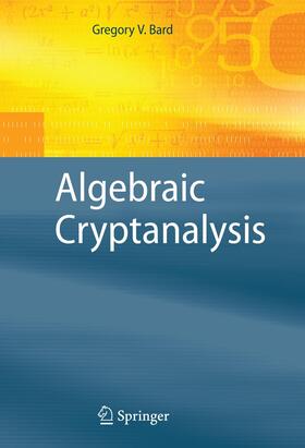 Bard |  Algebraic Cryptanalysis | Buch |  Sack Fachmedien