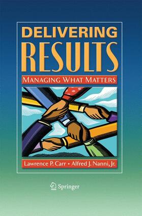 Nanni Jr. / Carr |  Delivering Results | Buch |  Sack Fachmedien