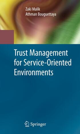 Bouguettaya / Malik |  Trust Management for Service-Oriented Environments | Buch |  Sack Fachmedien