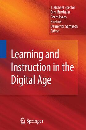 Spector / Kinshuk / Ifenthaler |  Learning and Instruction in the Digital Age | Buch |  Sack Fachmedien
